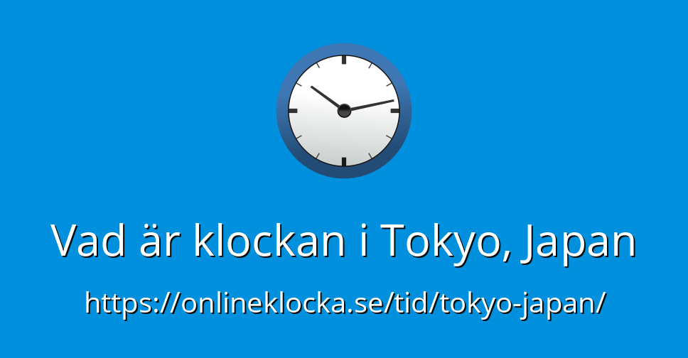 vad-r-klockan-i-tokyo-japan-onlineklocka-se